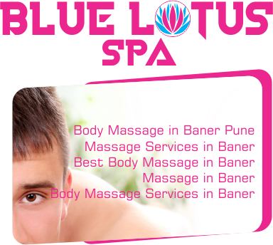 Blue Lotus Spa Baner Pune